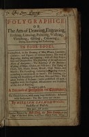 Cover of Polygraphice, or the arts of drawing, engraving, etching, limning, painting, washing, varnishing, gilding, colouring, dying, beautifying and perfuming ... To which is added, a discourse of perspective and chiromancy