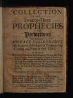 Cover of A collection of twenty-three prophecies and predictions of the famous Michael Nostrodamus ... as they concern and point at these times