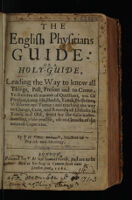 Cover of The English physitians guide: or a holy-guide, leading the way to know all things past, present and to come