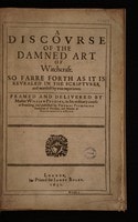 Cover of A discourse of the damned art of witchcraft. So farre forth as it is revealed in the Scriptures and manifested by true experience