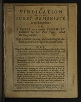 Cover of A vindication of the Surey demoniack as no impostor, or, a reply to a certain pamphlet publishd by Mr. Zach. Taylor, called The Surey impostor. With a further clearing and confirming of the truth as to Richard Dugdale's case and cure