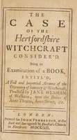 Cover of The case of the Hertfordshire witchcraft consider'd