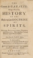 Cover of The Count de Gabalis: being a diverting history of the Rosicrucian doctrine of spirits, viz. slyphs, salamanders, gnomes, and dæmons; shewing their various influences upon human bodies. Done from the Paris edition. To which is prefixed, Monsieur Bayle's account of this work: and of the sect of Rosicrucians