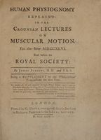 Cover of Human physiognomy explain'd: in the Crounian Lectures on muscular motion. For the year MDCCXLVI. Read before the Royal Society