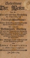 Cover of Sonnenblume der Weisen, das ist: eine helle und klare Vorstellung der Praeparirung dess philosophischen Steins, neben Bestraffung derjenigen welche sich ohne Grund hierinnen bemühen