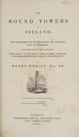 Cover of The round towers of Ireland; or, the mysteries of Freemasonry, of Sabaism, and of Budhism, for the first time unveiled. 'Prize essay' of the Royal Irish Academy, enlarged, and embellished with numerous illustrations