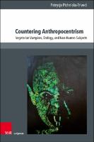 Cover of Countering Anthropocentrism