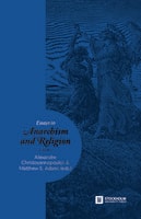 Cover of Essays in Anarchism and Religion
