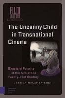 Cover of The Uncanny Child in Transnational Cinema