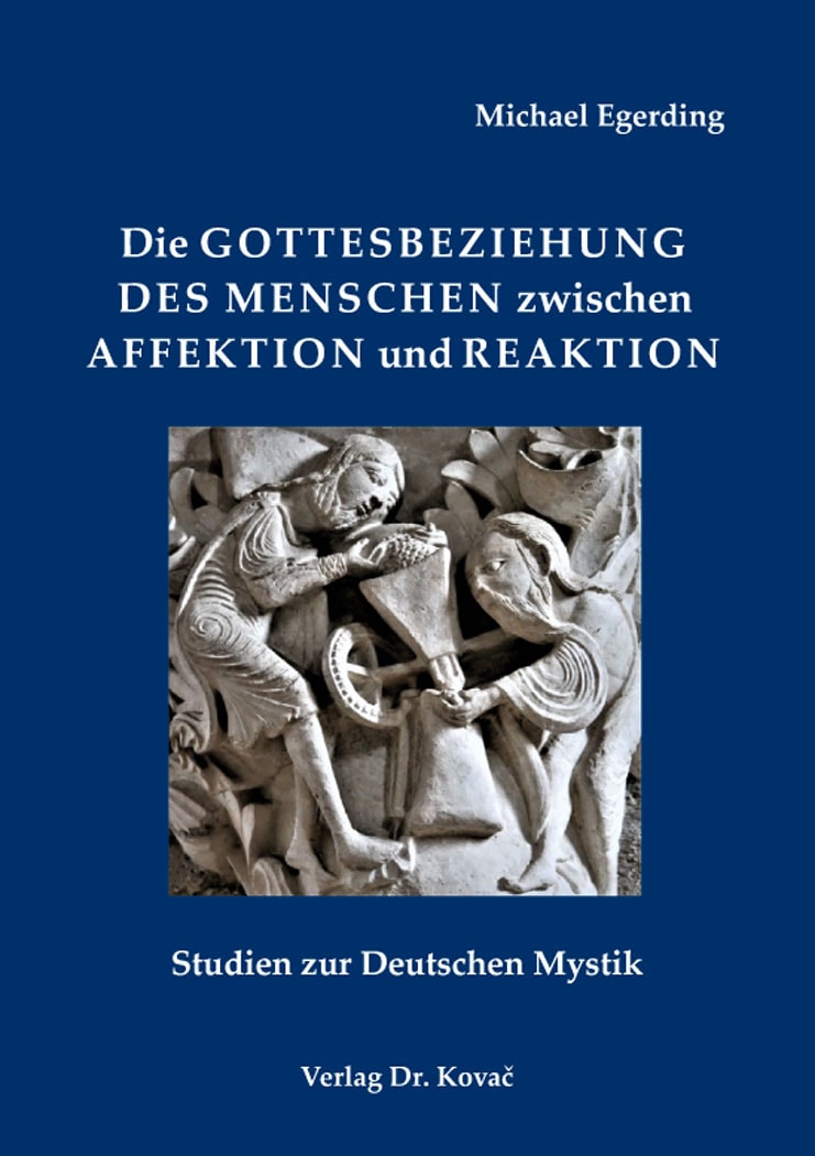 Cover of Die Gottesbeziehung des Menschen zwischen Affektion und Reaktion