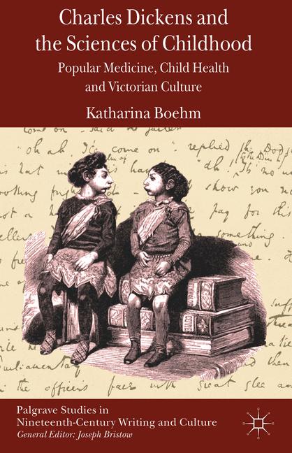 Cover of Charles Dickens and the sciences of childhood