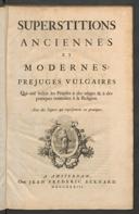 Cover of Superstitions anciennes et modernes, préjugés vulgaires qui ont induit les peuples à des usages & à des pratiques contraires à la religion