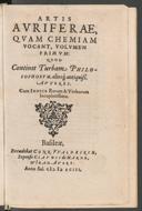 Cover of Artis auriferae quam chemiam vocant, volumen primum [- secundum]