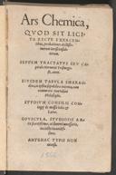 Cover of Ars chemica, quod sit licita recte exercentibus, probationes doctissimorum iurisconsultorum. Septem tractatus seu capitula Hermetis Trismegisti, aurei. Eiusdem Tabula Smaragdina, in ipsius sepulchro inventa, cum commento Hortulani Philosophi. Studium consilii coniugii de massa solis et lunae