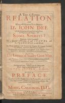 Cover of true & faithful relation of what passed for many yeers between ... John Dee ... and some spirits tending (had it succeeded) to a general alteration of most states and kingdomes in the world