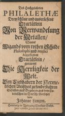 Cover of Des hochgelahrten Philalethae drey schöne und auserlesene Tractätlein von Verwandelung der Metallen