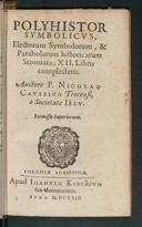 Cover of Polyhistor symbolicus, electorum symbolorum & parabolarum historicarum stromata, XII libris complectens