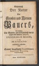 Cover of Geheimniss der Natur des grossen und kleinen Bauers, in welchem die Materie und Erkänntniss des einigen und wahren Subjecti universalis magni & illius Praeparatio umständlich beschrieben wird