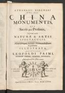 Cover of Athanasii Kircheri ... China monumentis qua sacris qua profanis, nec non variis naturae & artis spectaculis, aliarumque rerum memorabilium argumentis illustrata