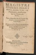 Cover of Magistri Ioannis Isaaci Hollandi ... Opera mineralia, sive de lapide philosophico philosophico, omnia duobus libris comprehensa