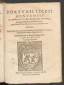 Cover of Fortunii Liceti Genuensis ... De anima subiecto corpori nil tribuente, deque seminis vita, & efficientia primaria in formatione faetus