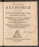 Cover of Lexicon alchemiae sive dictionarium alchemisticum, cum obscuriorum verborum, & rerum hermeticarum, tum Theophrast-Paracelsicarum phrasium, planam explicationem continens