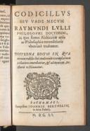 Cover of Codicillus seu vade mecum Raymundi Lulli ... in quo fontes alchimicae artis ac philosophiae reconditioris uberrime traduntur