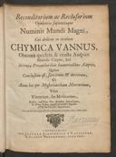 Cover of Reconditorium ac reclusorium opulentiae sapientiaeque numinis mundi magni, cui deditur in titulum chymica vannus, obtenta quidem & erecta auspice mortale coepto