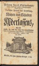Cover of Johann Jacob Schlierbachs ... practischer Versuch und Vorstellung, vom Nutzen und Schaden des Aderlassens