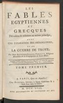 Cover of fables egyptiennes et grecques dévoilées & réduites au même principe, avec une explication des hiéroglyphes, et de la guerre de Troye