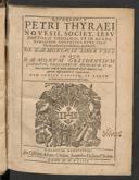 Cover of Reverendi P. Petri Thyraei ... De daemoniacis liber unus in quo daemonum obsidentium conditio; obsessorum hominum status ... explicantur