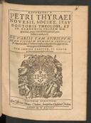 Cover of Reverendi P. Petri Thyraei ... De variis tam spirituum quam vivorum hominum prodigiosis apparitionibus, et nocturnis infestationibus libri tres