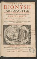 Cover of Sancti Dionysii Areopagitae operum omnium quae extant, et commentariorum quibus illustrantur, tomus primus, in quo universus sancti textus, et Georgii Pachymerae paraphrasis Graece et Latine, cum adnotationibus Balt. Corderii... continentur, omnia studio ... eiusdem Balthasaris Corderii ... tomus II, in quo S. Maximi scholia, Pachymerae paraphrasis in epistolas, et authores varii qui aut vitam S. Dionysii descripserunt, aut dignitatem ipsius areopagiticam asseruerunt, continentur, opera ... Petri Lansselii et Balthasaris Corderii