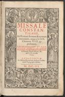 Cover of Missale Constantiense ad Romani formam & normam revocatum, atque a ... Clemente VIII. approbatum ... Ioan. Georgii, episcopi Constantiensis, & domini Augiae Maioris, &c. auctoritate & iussu editum