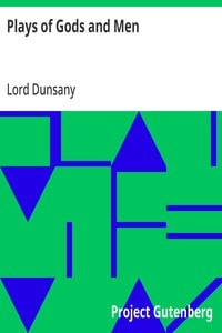 Cover of Plays of Gods and Men