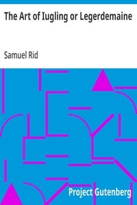 Cover of The Art of Iugling or Legerdemaine