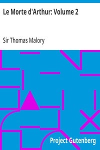 Cover of Le Morte d'Arthur: Volume 2