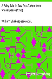Cover of A Fairy Tale in Two Acts Taken from Shakespeare (1763)