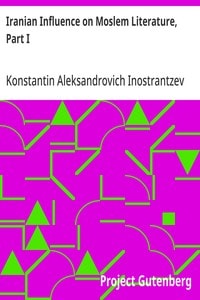Cover of Iranian Influence on Moslem Literature, Part I