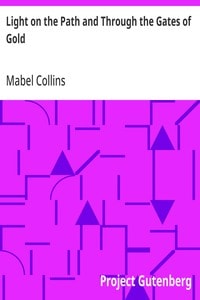 Cover of Light on the Path and Through the Gates of Gold