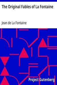 Cover of The Original Fables of La Fontaine