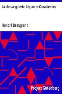 Cover of La chasse galerie: Légendes Canadiennes