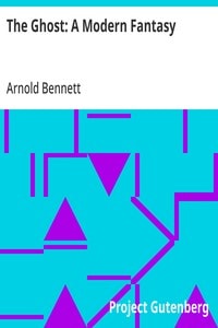 Cover of The Ghost: A Modern Fantasy