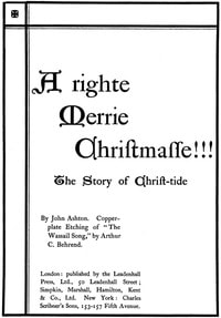 Cover of A Righte Merrie Christmasse: The Story of Christ-Tide