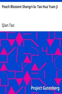 Cover of Peach Blossom Shangri-la: Tao Hua Yuan Ji