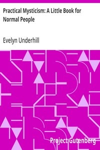 Cover of Practical Mysticism: A Little Book for Normal People
