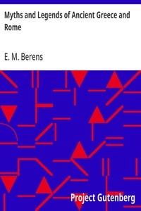 Cover of Myths and Legends of Ancient Greece and Rome
