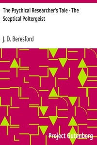 Cover of The Psychical Researcher's Tale - The Sceptical Poltergeist