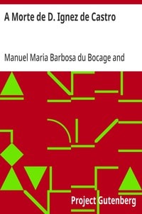 Cover of A Morte de D. Ignez de Castro
