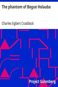 Cover of The phantom of Bogue Holauba